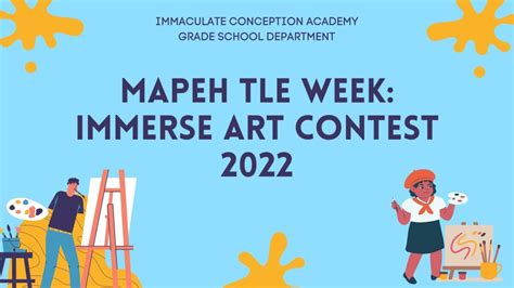 05 Apr MAPEH TLE WEEK: IMMERSE Art Contest 2022.